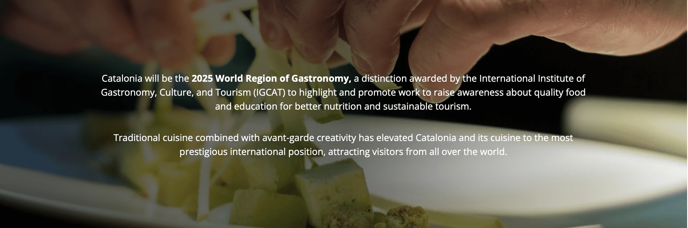Catalonia 2025 World Region of Gastronomy Catalonia 2025 World Region of Gastronomy